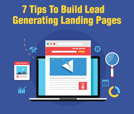 Tips to build lead generating landing pages